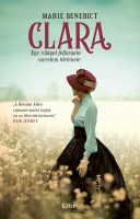 Könyv borító - Clara – Egy világot felforgató szerelem története