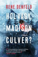 Könyv borító - Hol vagy, Madison Culver?