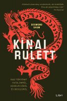 Könyv borító - Kínai rulett – Igaz történet hatalomról, korrupcióról és bosszúról