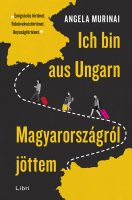 Könyv borító - Ich bin aus Ungarn – Magyarországról jöttem